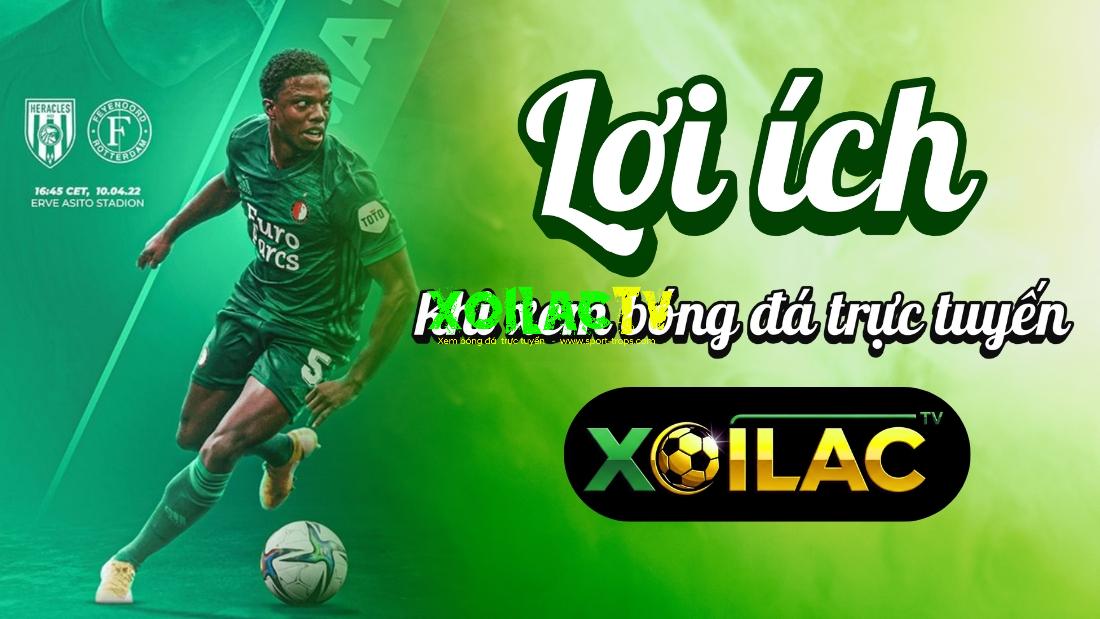 Xoilac TV – Lợi ích khi xem bóng đá trực tuyến miễn phí